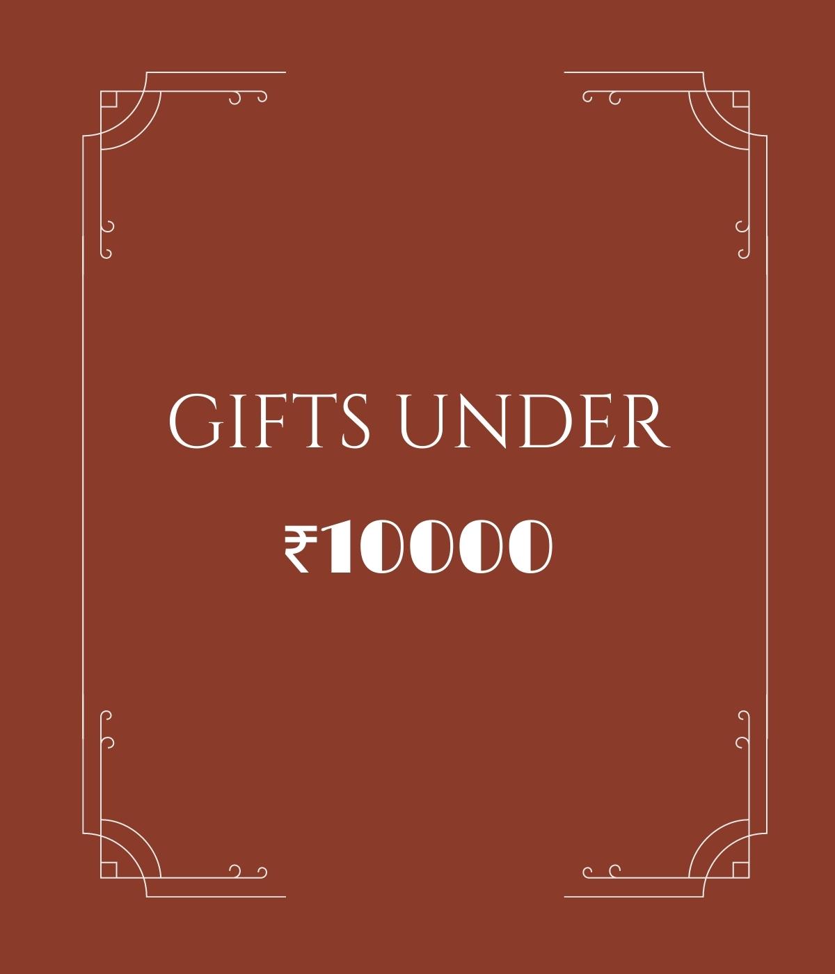 Gifts under ₹10000